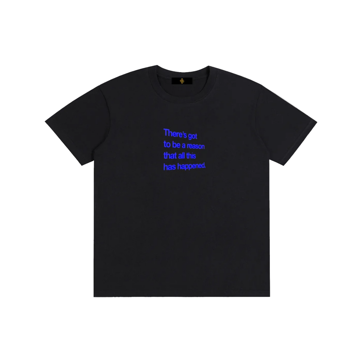 The Reason Unisex T-Shirt